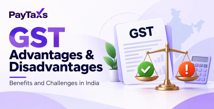 GST advantages and disadvantages in India, illustrated with a GST document and balance scale.